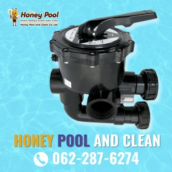 จำหน่ายMultiport Valve มัลติพอร์ตวาล์ว - ขายปลีก-ส่งอุปกรณ์และเคมีสระว่ายน้ำ - ฮันนี่พูล